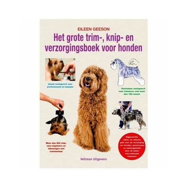 [1360001] Het grote trim-,knip- en verzorgingsboek voor honden